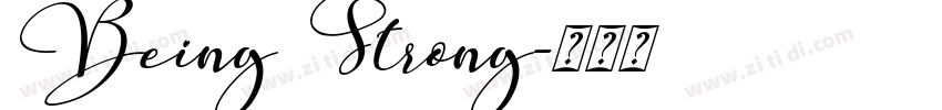 Being Strong字体转换